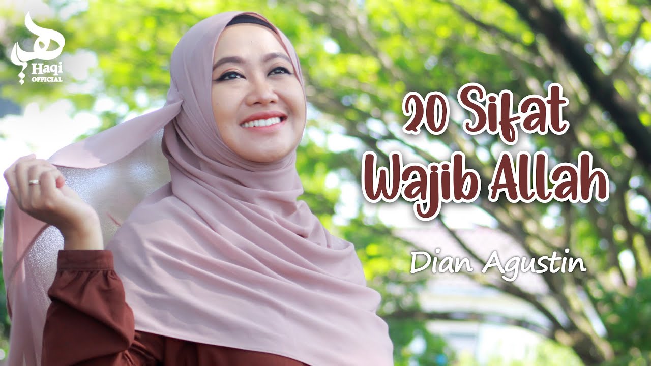 SIFAT WAJIB ALLAH (Wujud Qidam Baqo) - Dian Agustin I Haqi Official