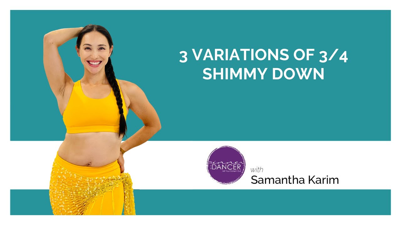 3 Variations of 3/4 Shimmy Down!