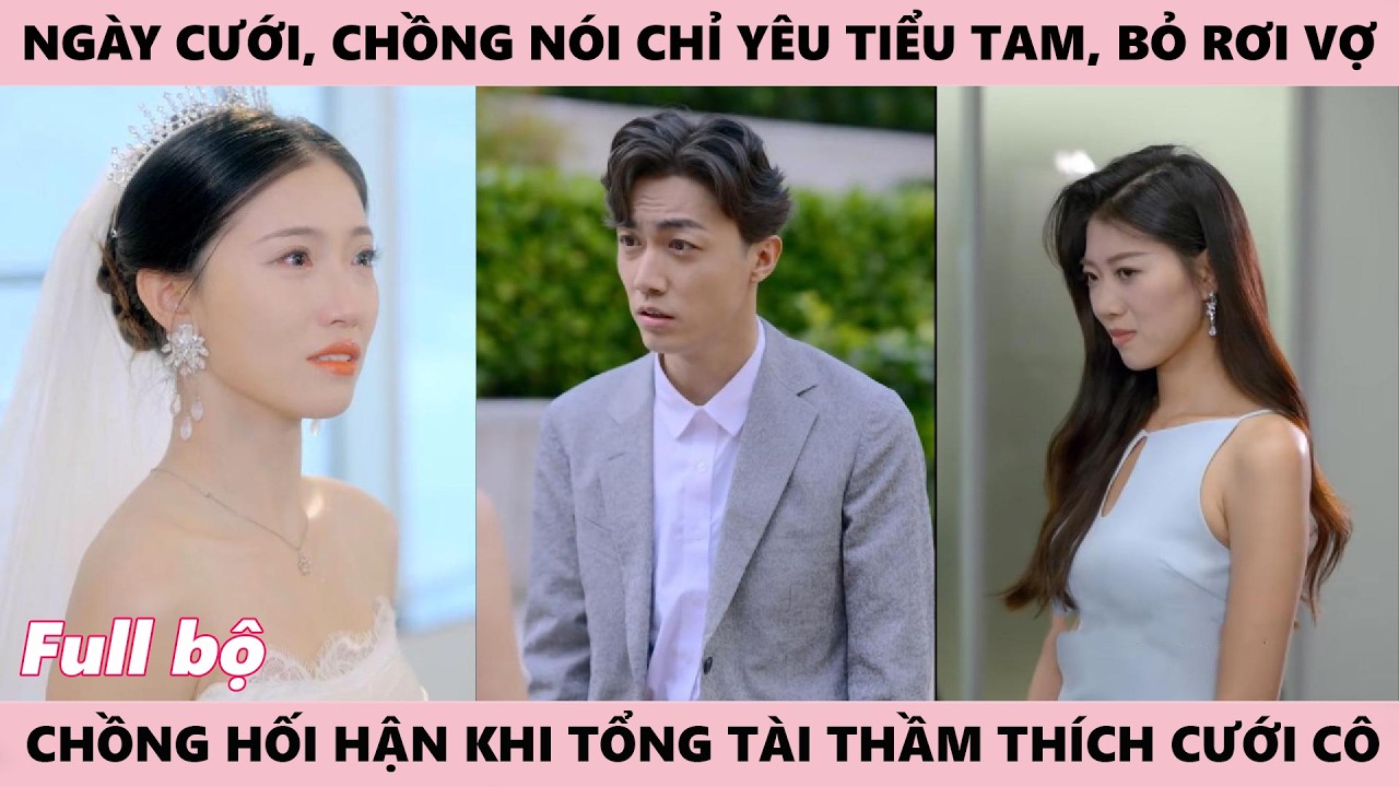 Chồng Nói Chỉ Yêu Tiểu Tam, Xem Vợ Là Tạm Bợ Để Lấp Đầy Khoảng Trống Và Cái Kết