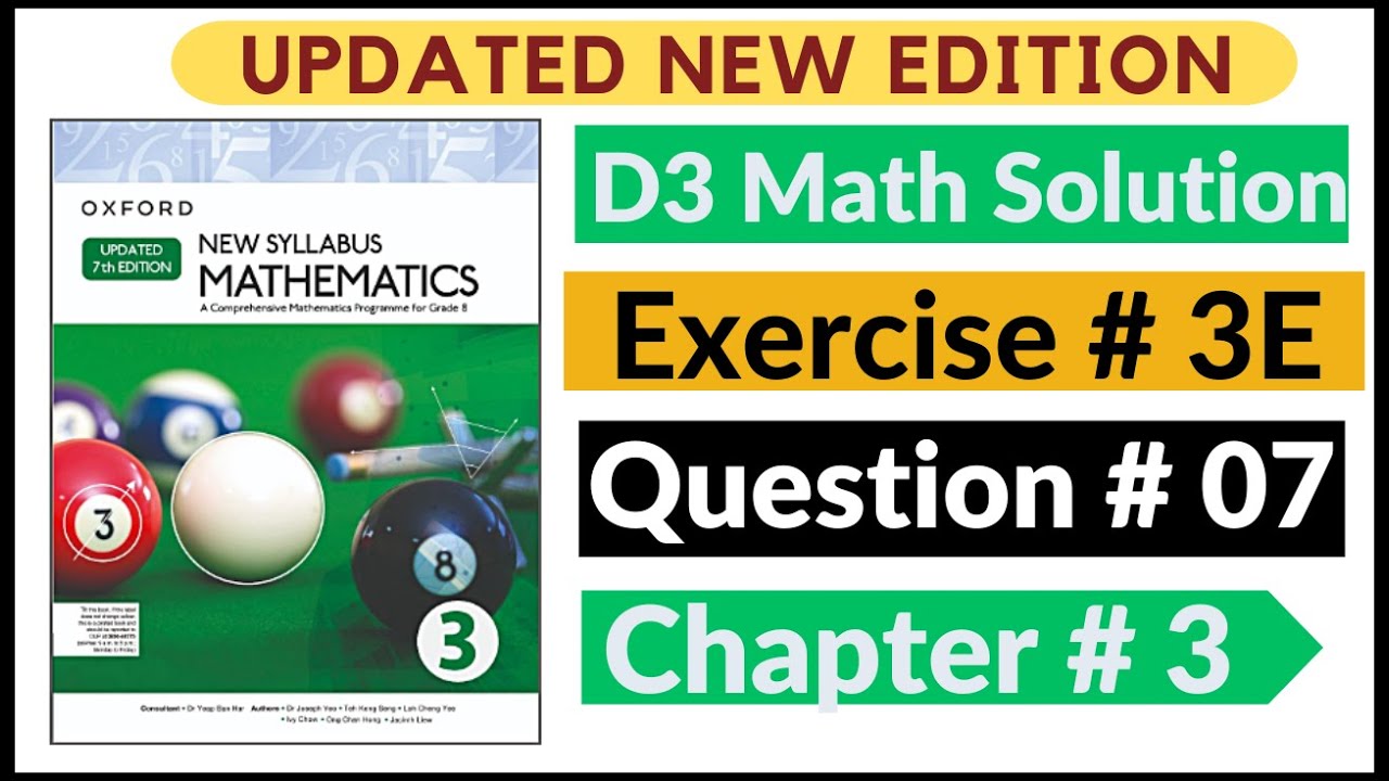 Exercise 3e Question # 07 Oxford New Syllabus Math Updated New Edition| D3 Maths | Chapter 3 |Book 3