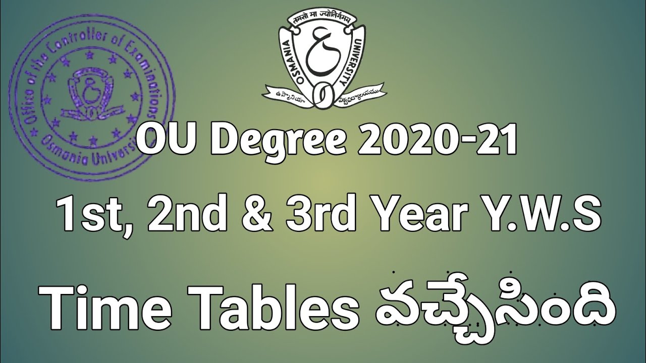 OU Degree 1st, 2nd & 3rd Year Y.W.S Backlog Exam Time Tables | How to download OU Degree Time Tables