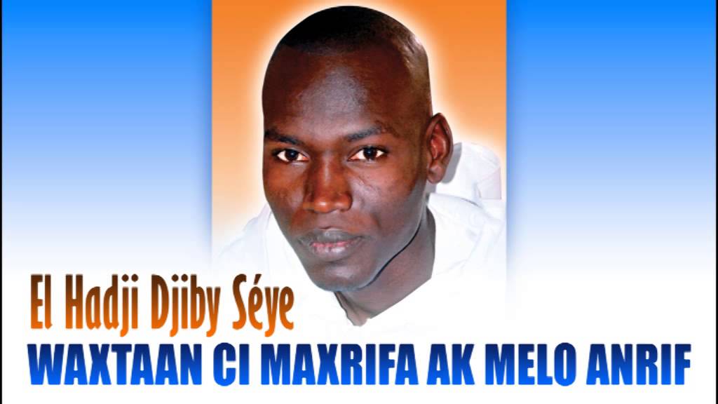 WAXTAAN CI XAM YALLA AK MELOKAANU ANRIF   El Hadji Djiby Séye