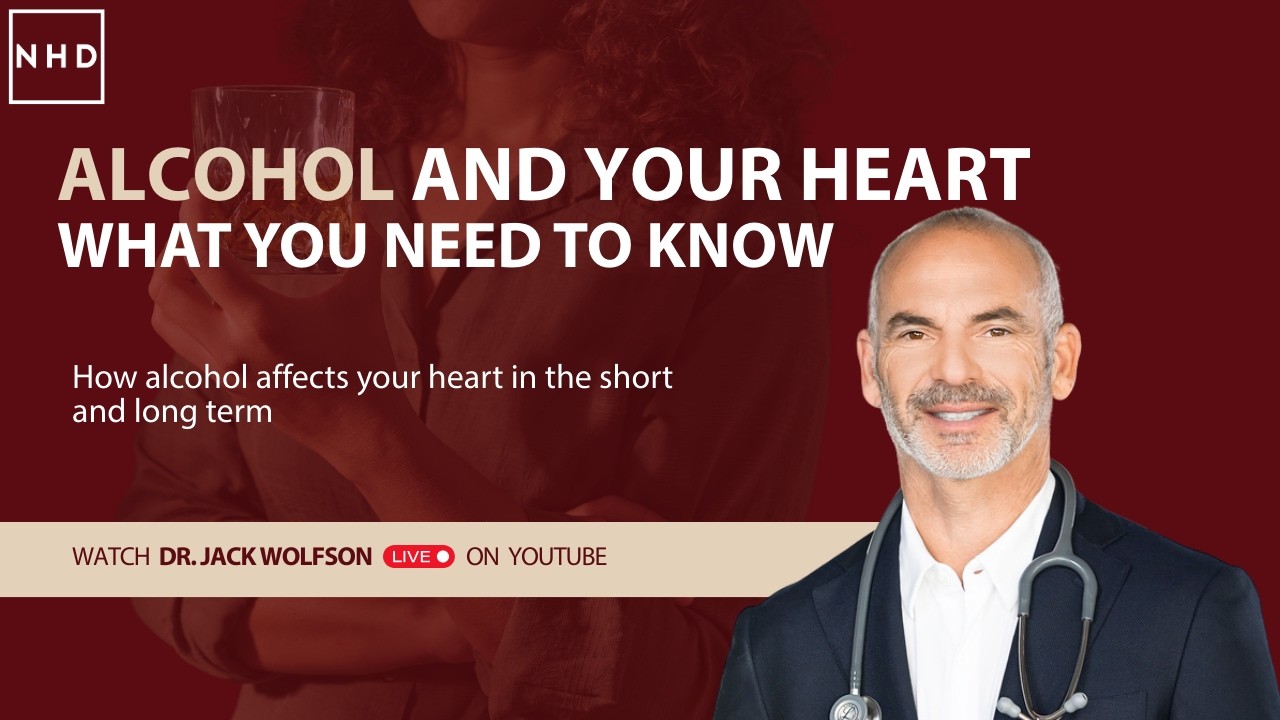 Alcohol and Your Heart, What you Need to Know