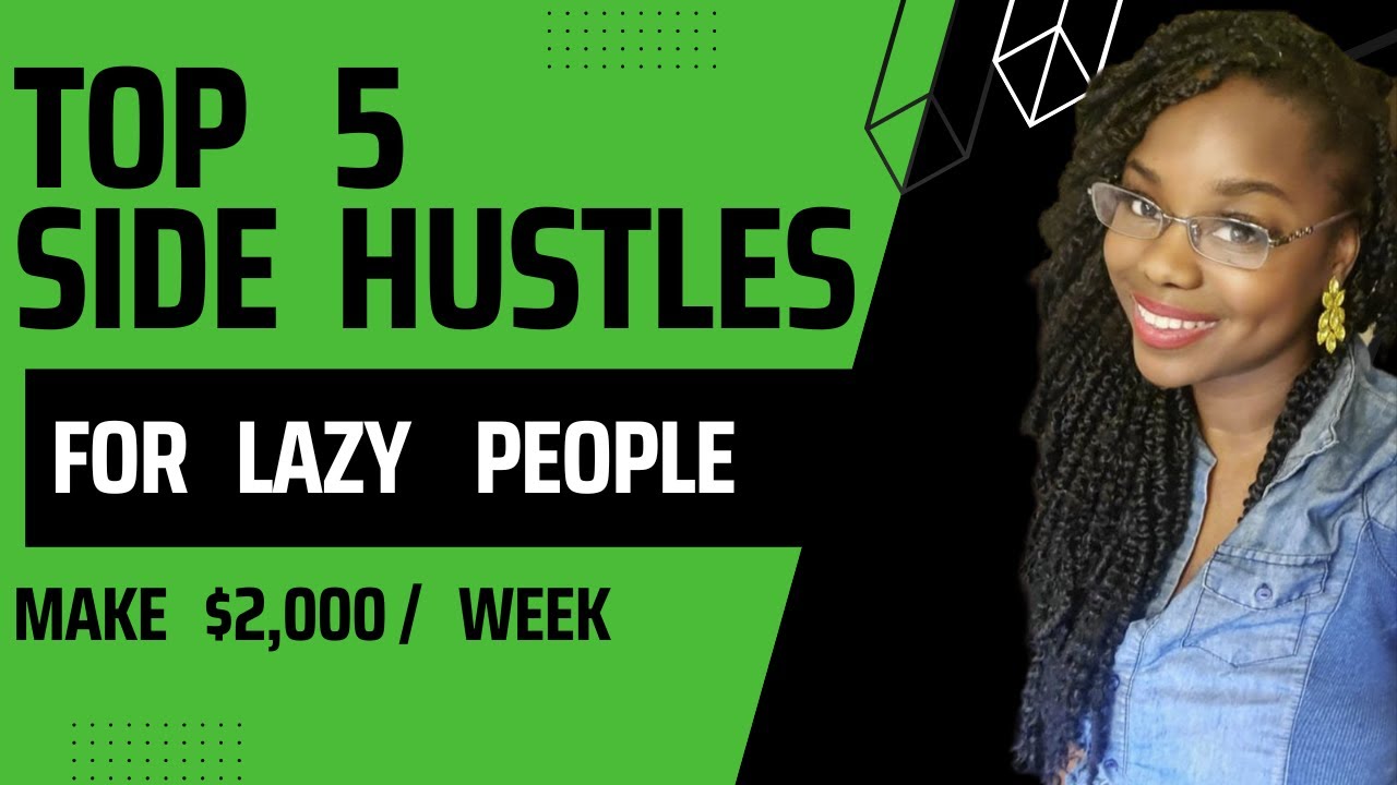 5 Side Hustles for Lazy People 😴