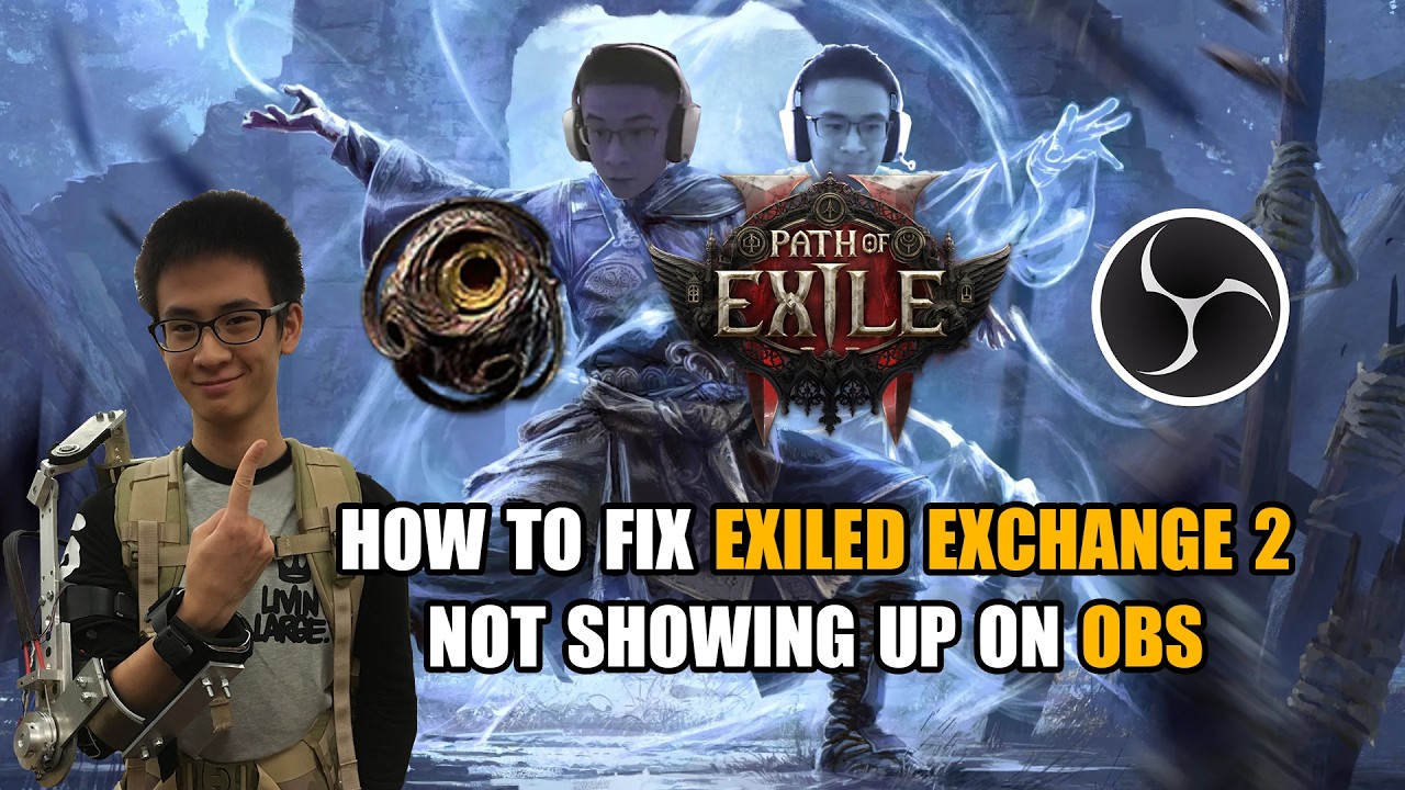 How To Fix Exiled Exchange 2 Not Showing Up On OBS 【PoE2】 #PoE2