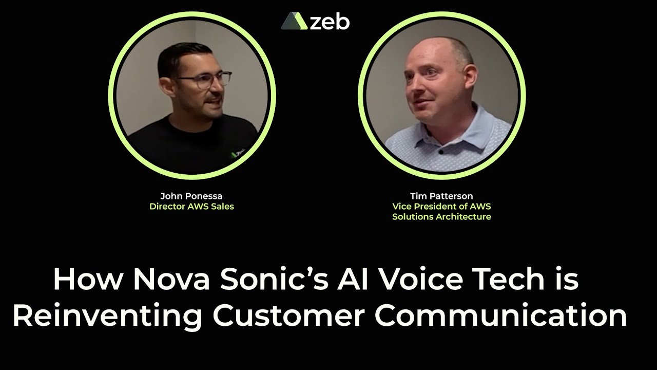 How Amazon Nova Sonic Virtual Agent with zeb Is Transforming Customer Communication | Tim Patterson