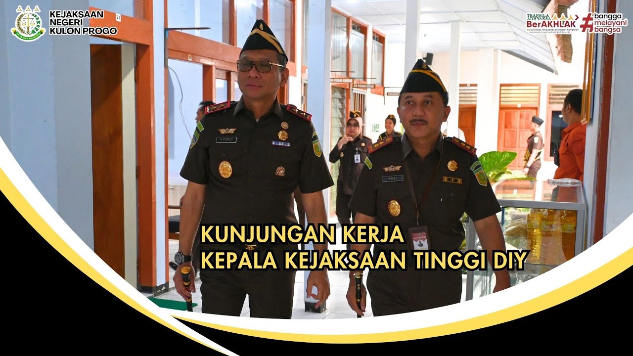 KUNJUNGAN KERJA KEPALA KEJAKSAAN TINGGI D.I. YOGYAKARTA DI KEJAKSAAN NEGERI KULON PROGO
