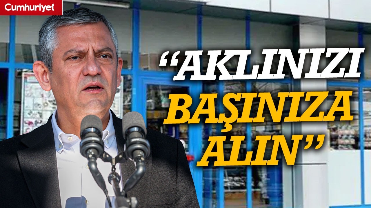 Özgür Özel'den 3 harfli marketlere 'Tanju Özcan' tepkisi: Aklınızı başınıza alacaksınız