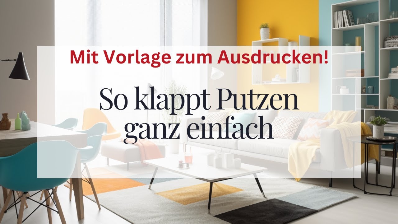 Putzplan monatlich für den Haushalt mit täglichen und wöchentlichen Aufgaben