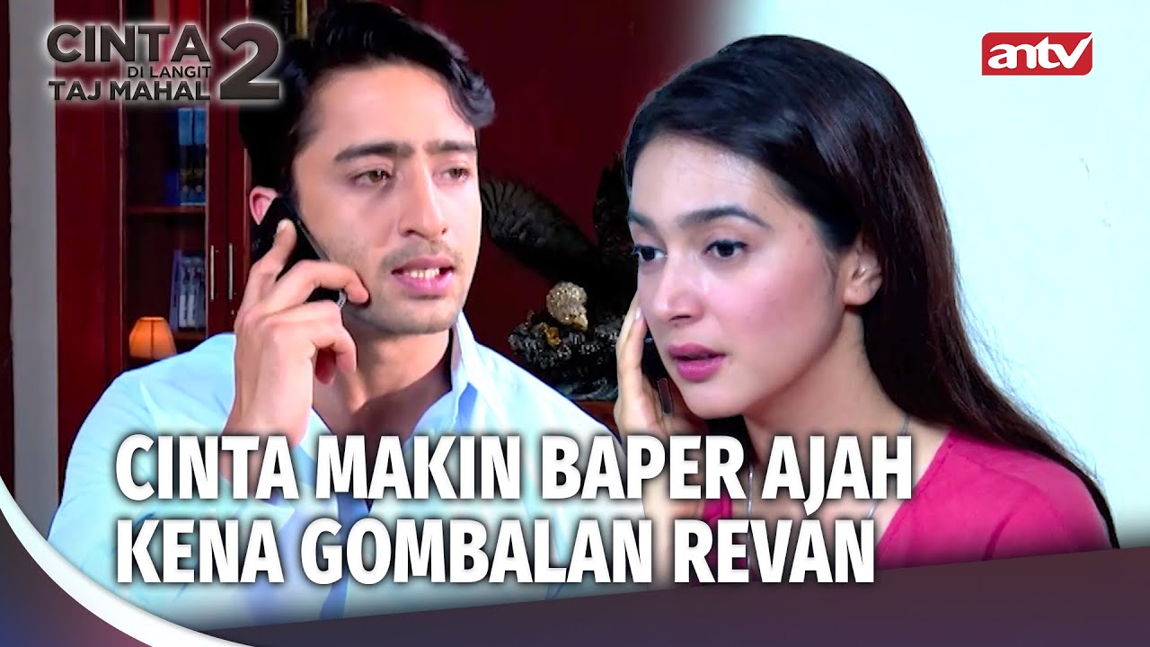 Revan Jago Banget Gombalin Cinta! | Cinta Di Langit Taj Mahal 2 Eps 14 (3/3)
