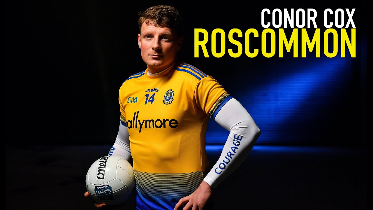 Conor Cox on nerves walking into Roscommon dressing-room for the first time