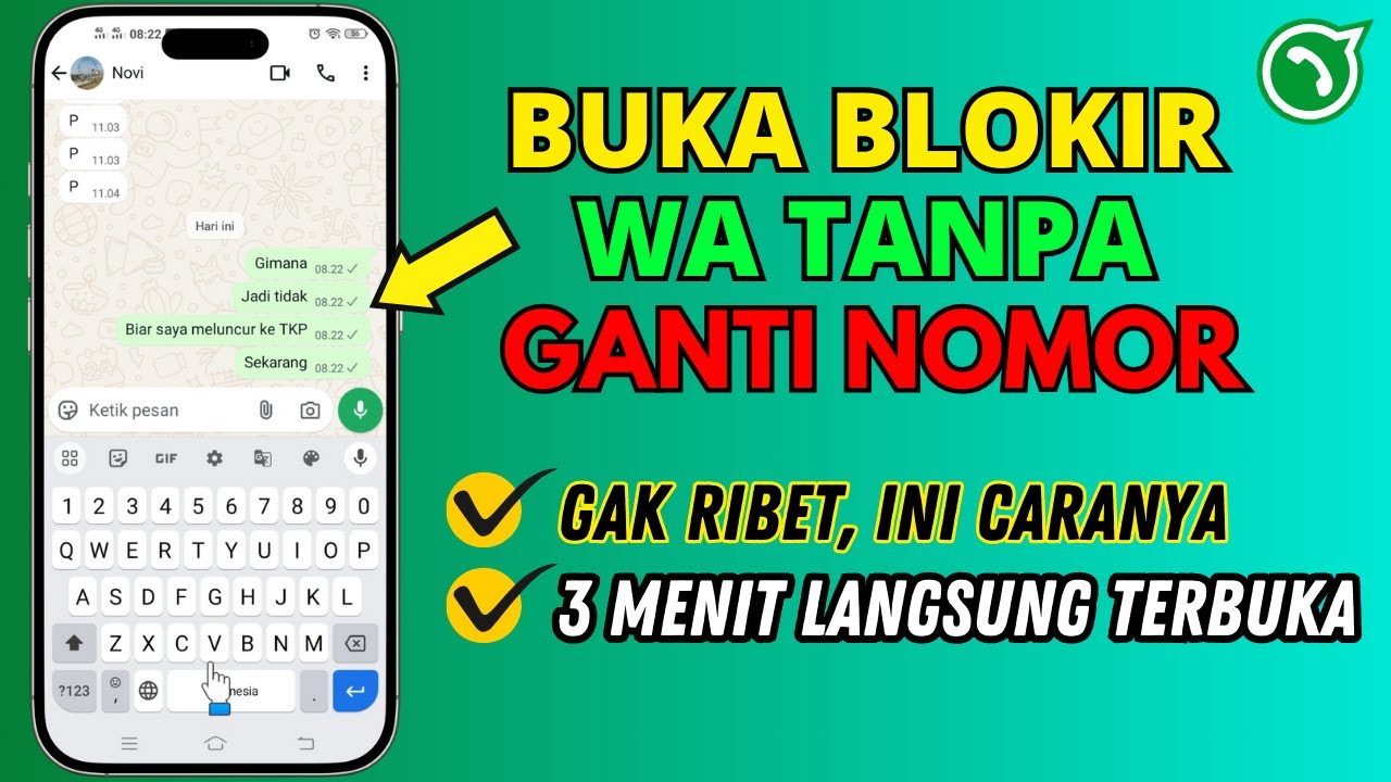 🔥 Cara Membuka Blokir WhatsApp Orang yang Memblokir Kita Tanpa Ganti Nomor