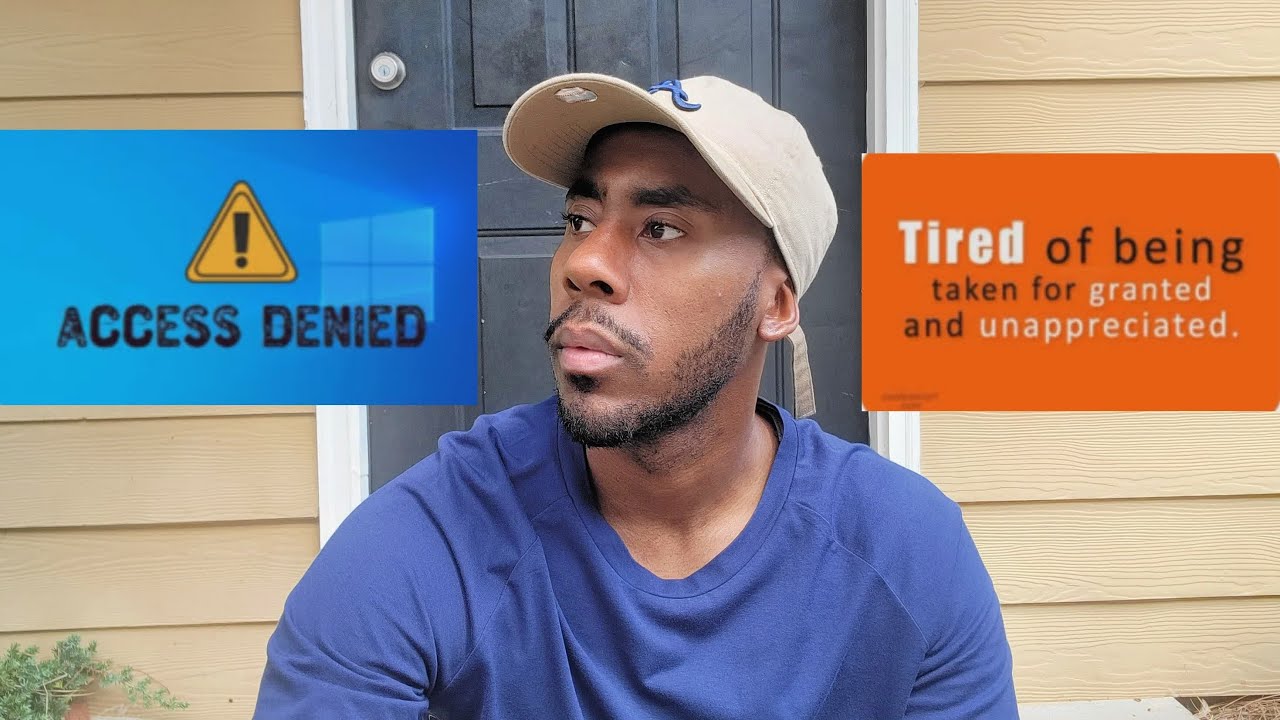 When They Take You For Granted Deny Access