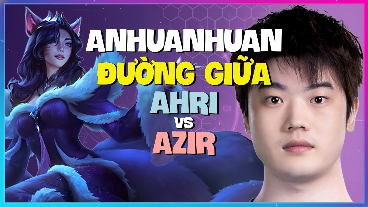AnHuanHuan Ahri : Kẻ Này Đang HỦY DIỆT Rank Cao Thủ Bằng COMBO SẠCH - Vietsub