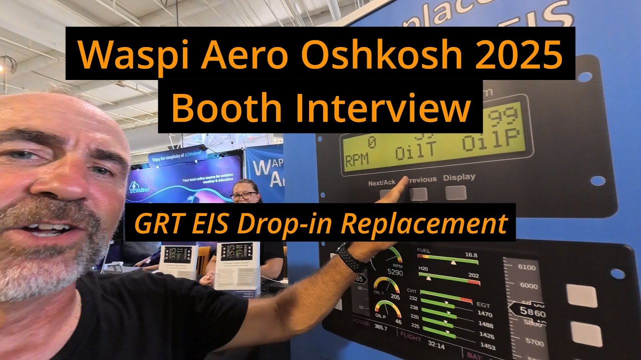 Wapsi Aero: A Smart GRT EIS Replacement You Can Actually Read | Oshkosh 2025 Vendor Spotlight