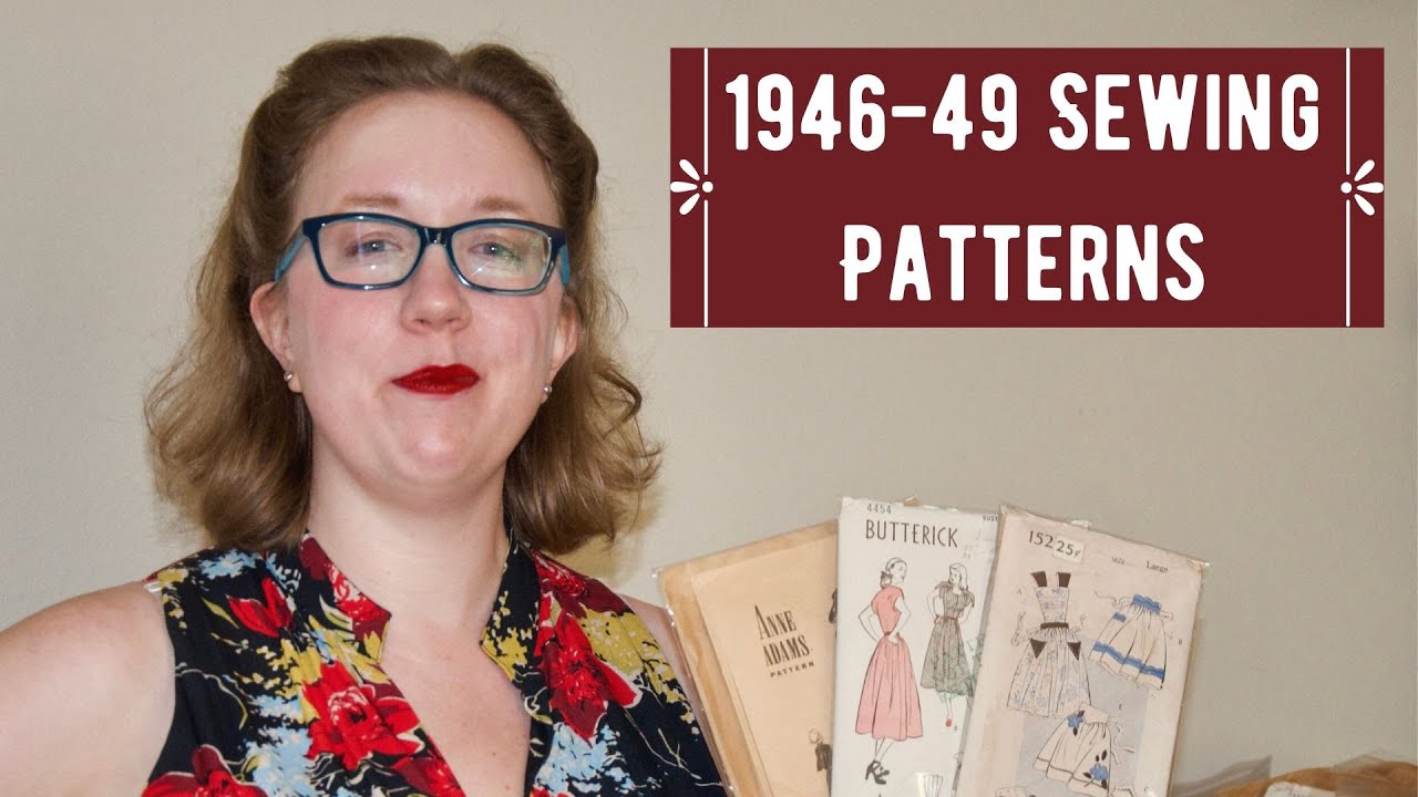 1946-49 SEWING PATTERNS || Vintage Sewing Patterns through the decades