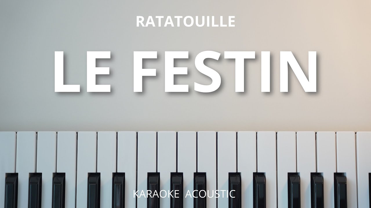 Le Festin - Camille (Karaoke Acoustic Piano) [from Ratatouille Movie Soundtrack]