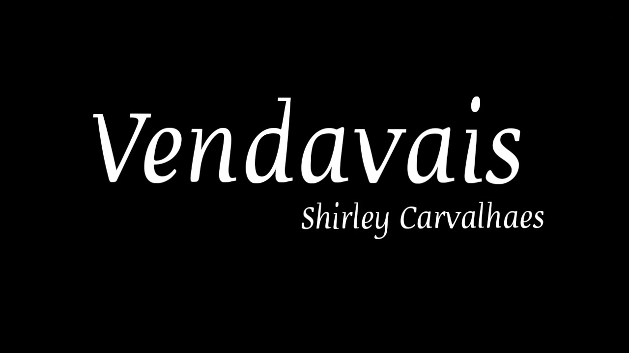 Vendavais - Shirley Carvalhaes ( Playback/Com Letra)