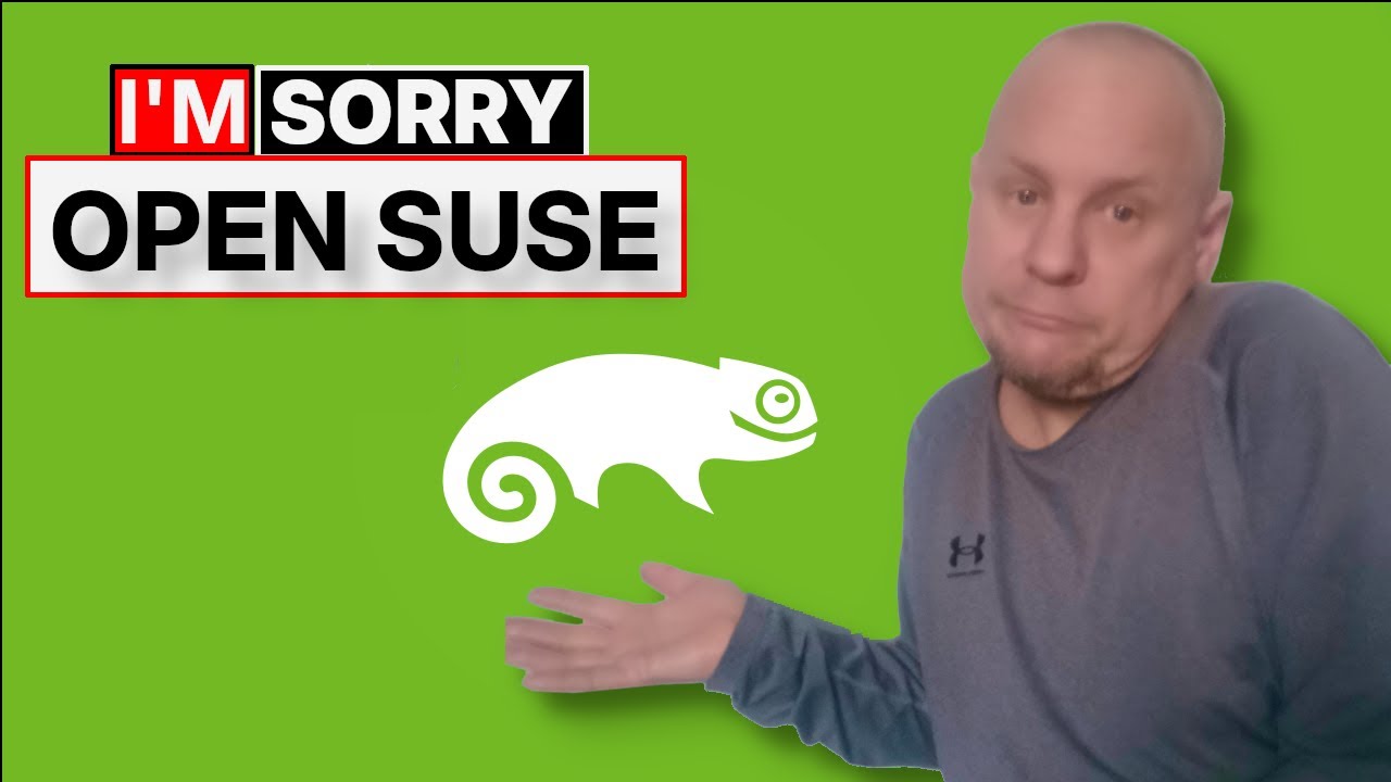 Why I OWE Open Suse A HUGE Apology!