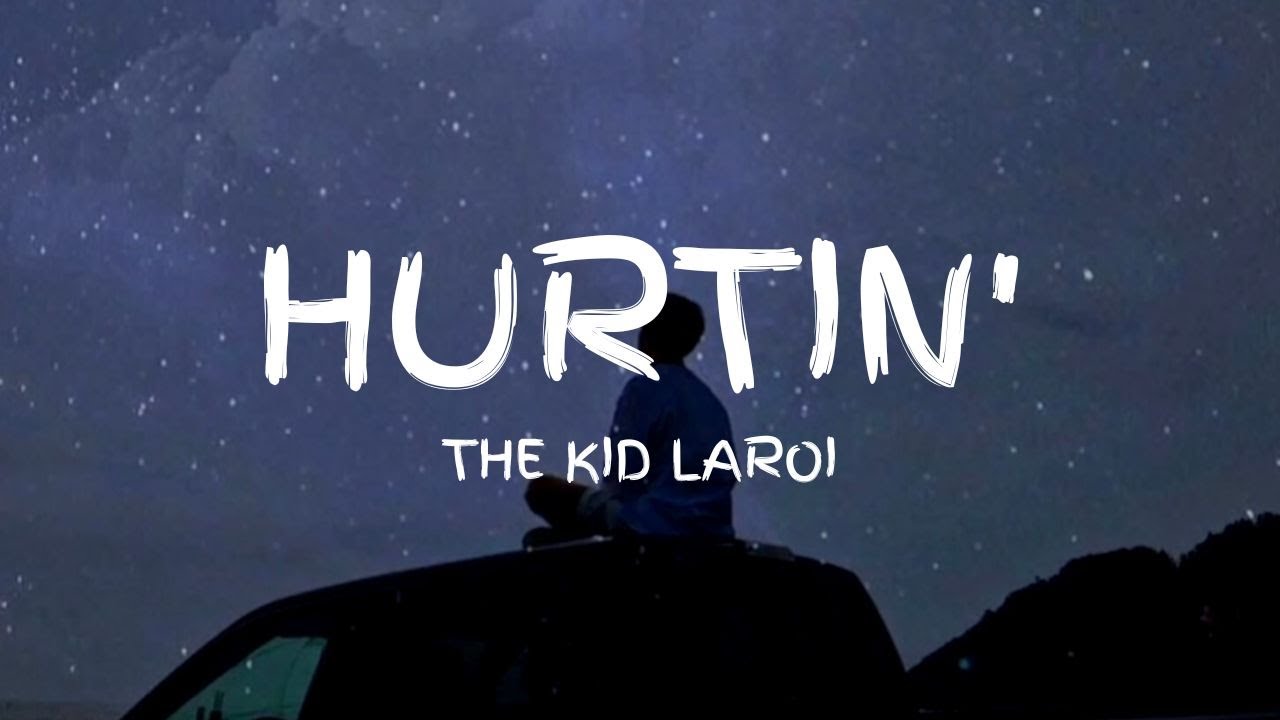 The Kid LAROI – Hurtin’ (Lyric Video) (Unreleased)