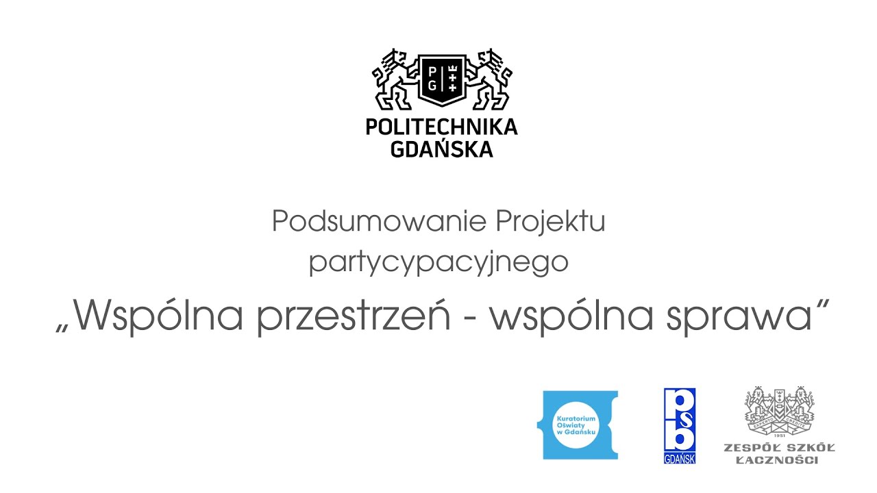 Podsumowanie Projektu partycypacyjnego „Wspólna przestrzeń - wspólna sprawa”