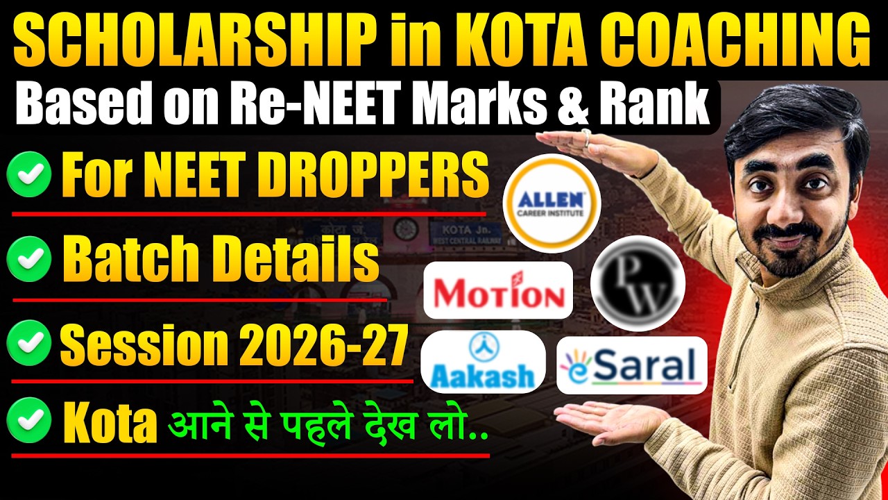 Scholarship in Kota Coaching Based on Re-NEET Score & Rank | Allen, Motion, PW, Aaksh & eSaral 🤔