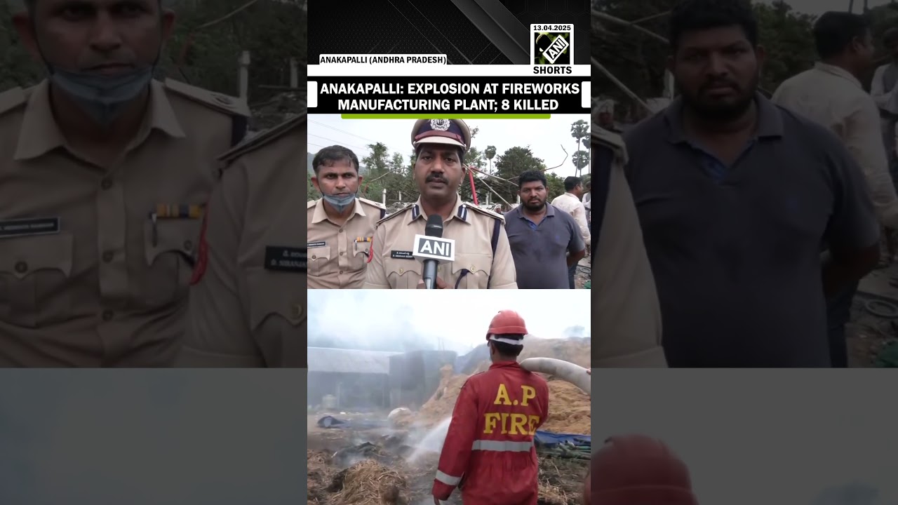 Eight people die, 7 critically injured in explosion at fireworks manufacturing plant in Anakapalli