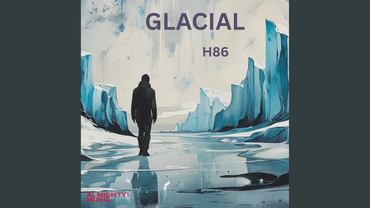 Glacial
