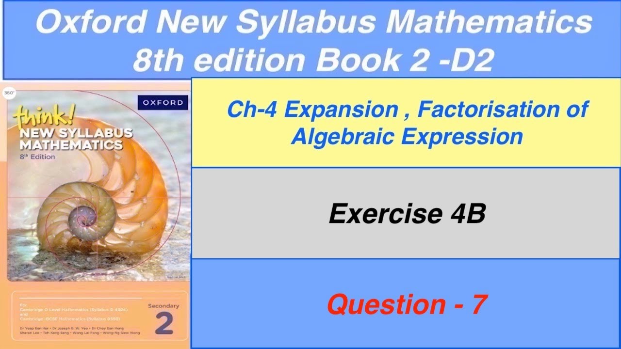 Exercise 4B Question-7 Oxford New Syllabus Mathematics 8th edition Book 2 | EX- 4B D2 solution