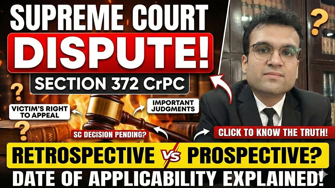 Victim’s Right to Appeal Explained | Section 372 CrPC- From WHICH DATE Is It Applicable?
