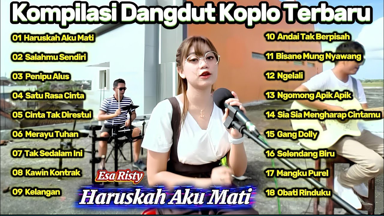 Kompilasi Dangdut Koplo Terbaru 2025 | Full Album Pilihan Paling Enak Didengar- Haruskah Aku Mati 