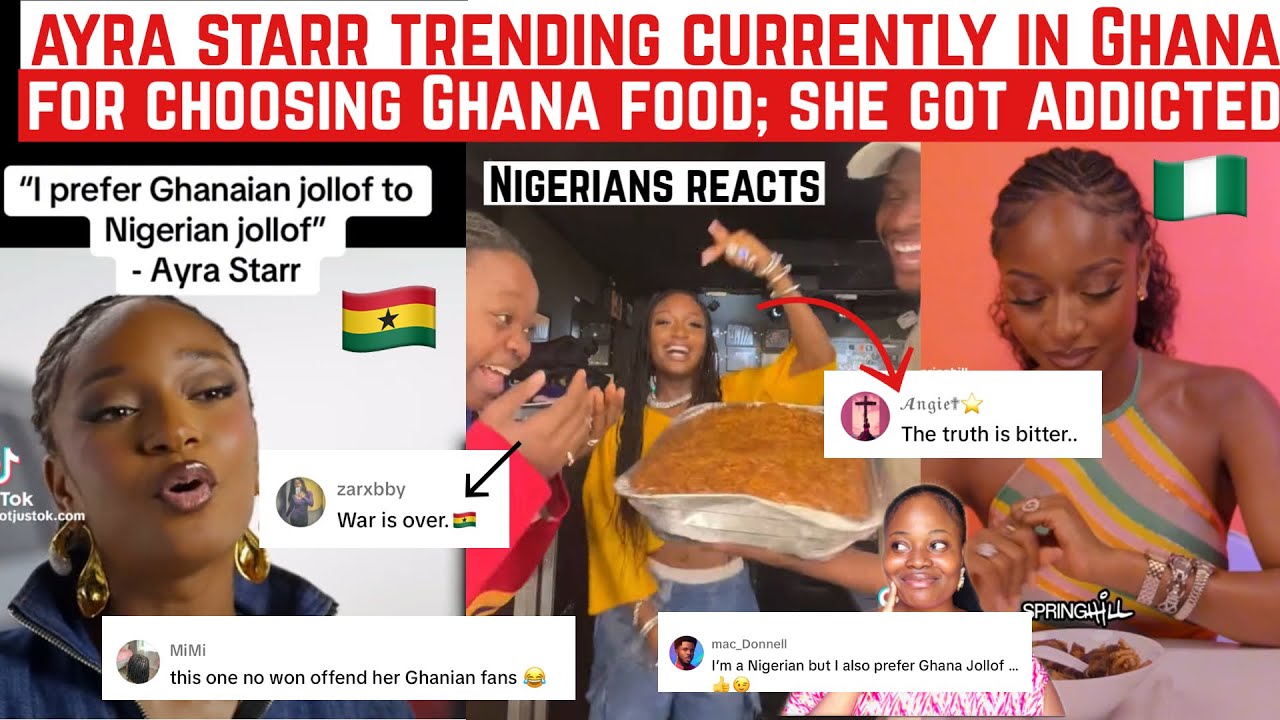 NIGERIAN CELEBRITY AYRA STARR TRENDING IN GHANA FOR CHOOSING GHANA FOOD OVER NIGERIAN FOOD