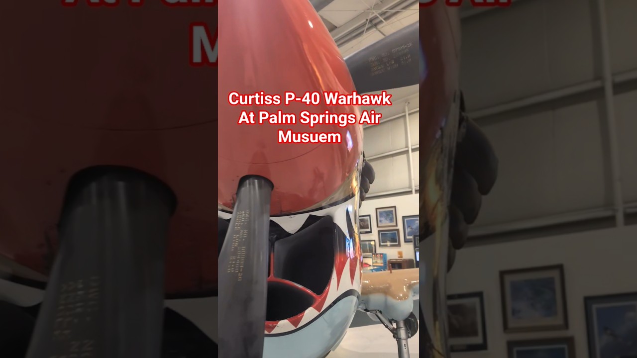 Curtiss P-40 Warhawk at Palm Springs Air Museum 