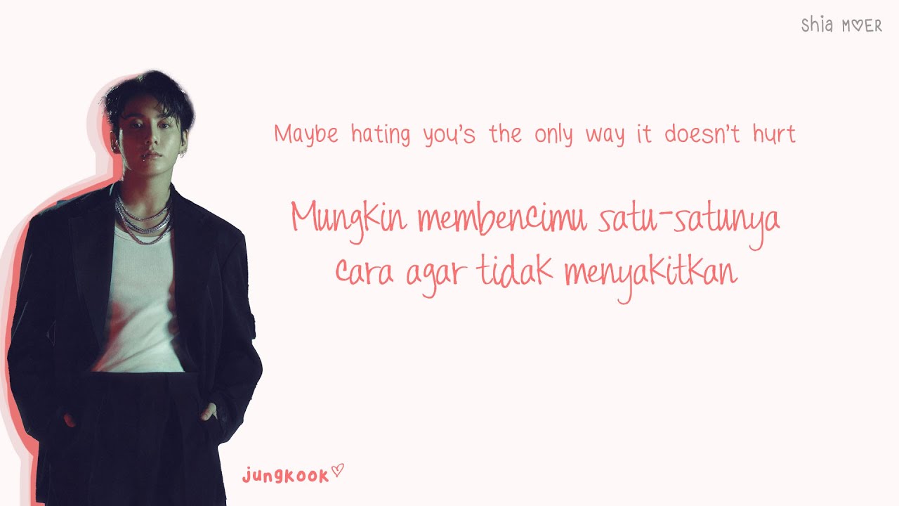 Jungkook (곡명) Hate You [Eng/Ina] Color Coded Lyrics Lirik Terjemahan Indonesia