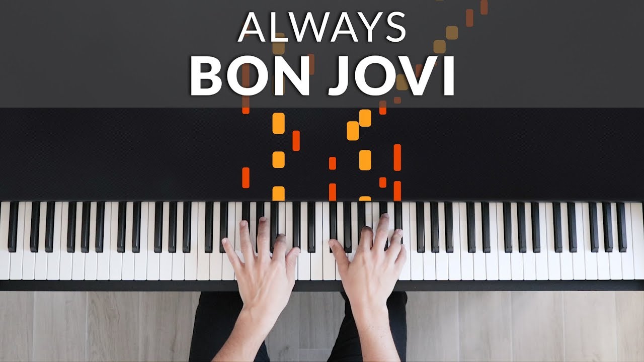 Always - Bon Jovi | Tutorial of my Piano Cover