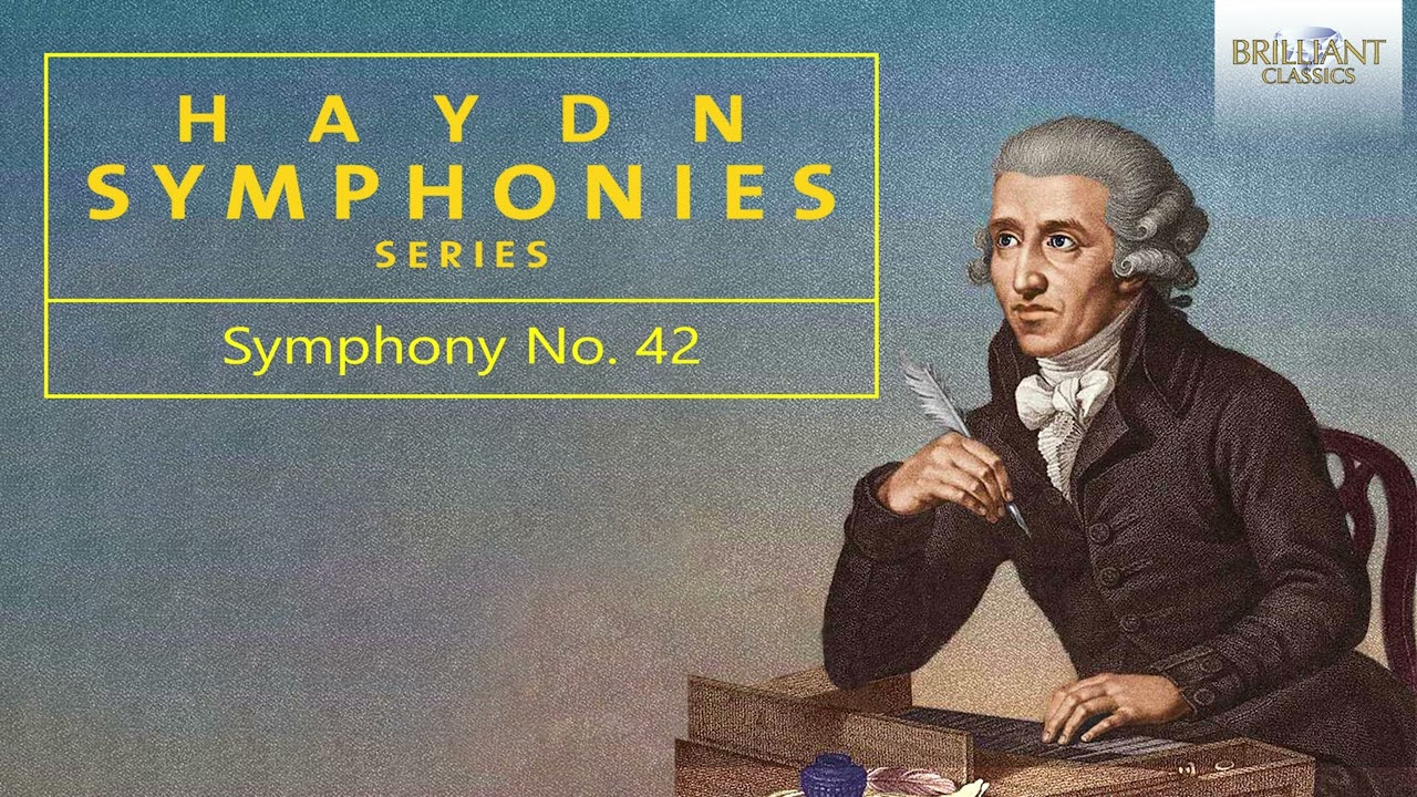 Haydn: Symphony No. 42 in D Major