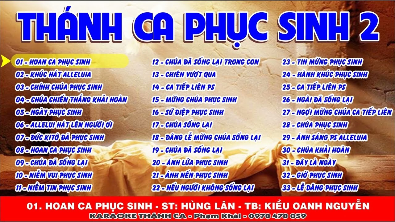THÁNH CA PHỤC SINH - MỪNG CHÚA PHỤC SINH - THÁNH CA MỪNG CHÚA SỐNG LẠI - PHỤC SINH