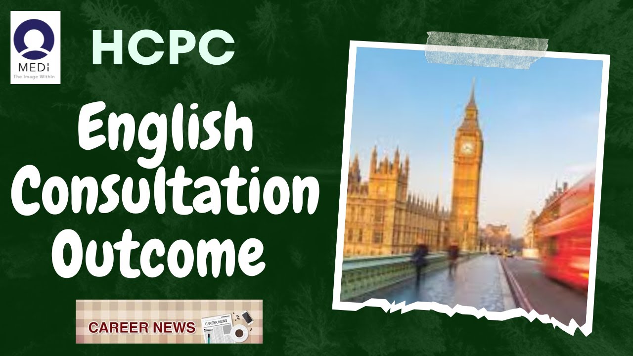 HCPC Consultation on English Language I Outcomes I International Applicants