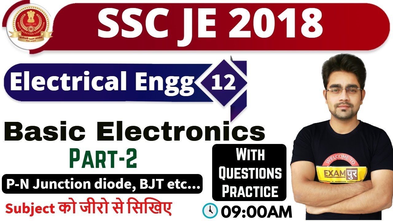 Class-12 || SSC JE 2018 || Electrical Engg || By Sameer Sir|| Basic Electronics (Part-2)