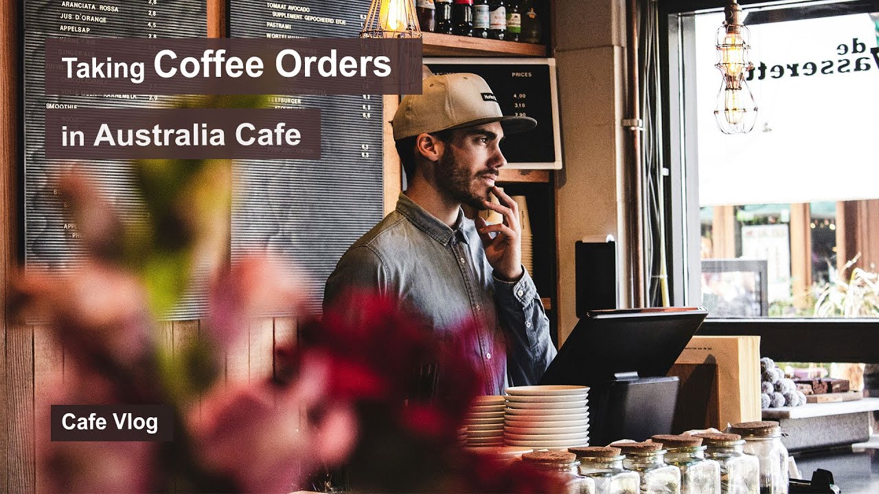 Taking Coffee Order in Australia Cafe