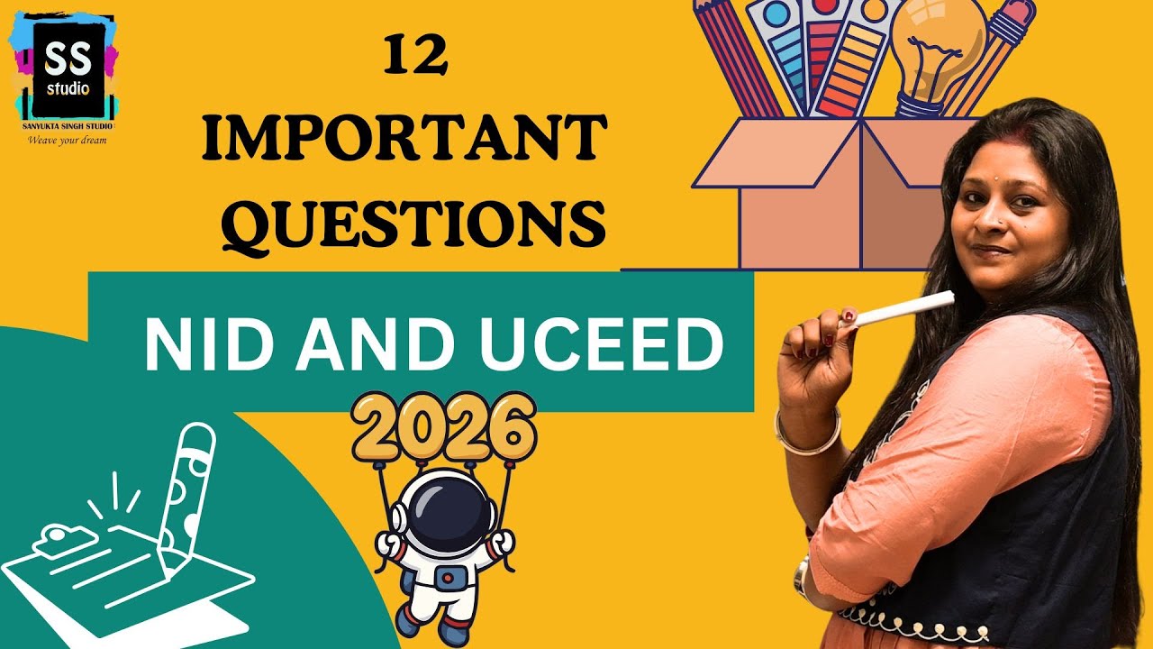 Important Questions for NID and UCEED Exam 2026