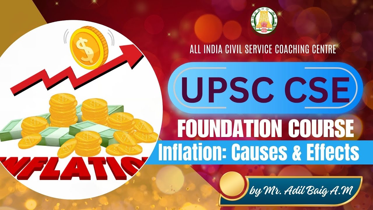 Day - 99 | Inflation Causes & Effects | by Mr. Adil Baig A.MI