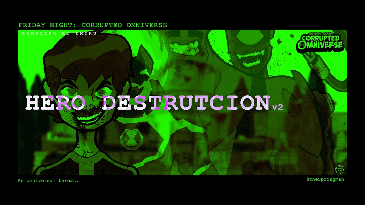 Hero Destruction V2 || FN:CORRUPTED OMNIVERSE OST ft. @Emikor_e