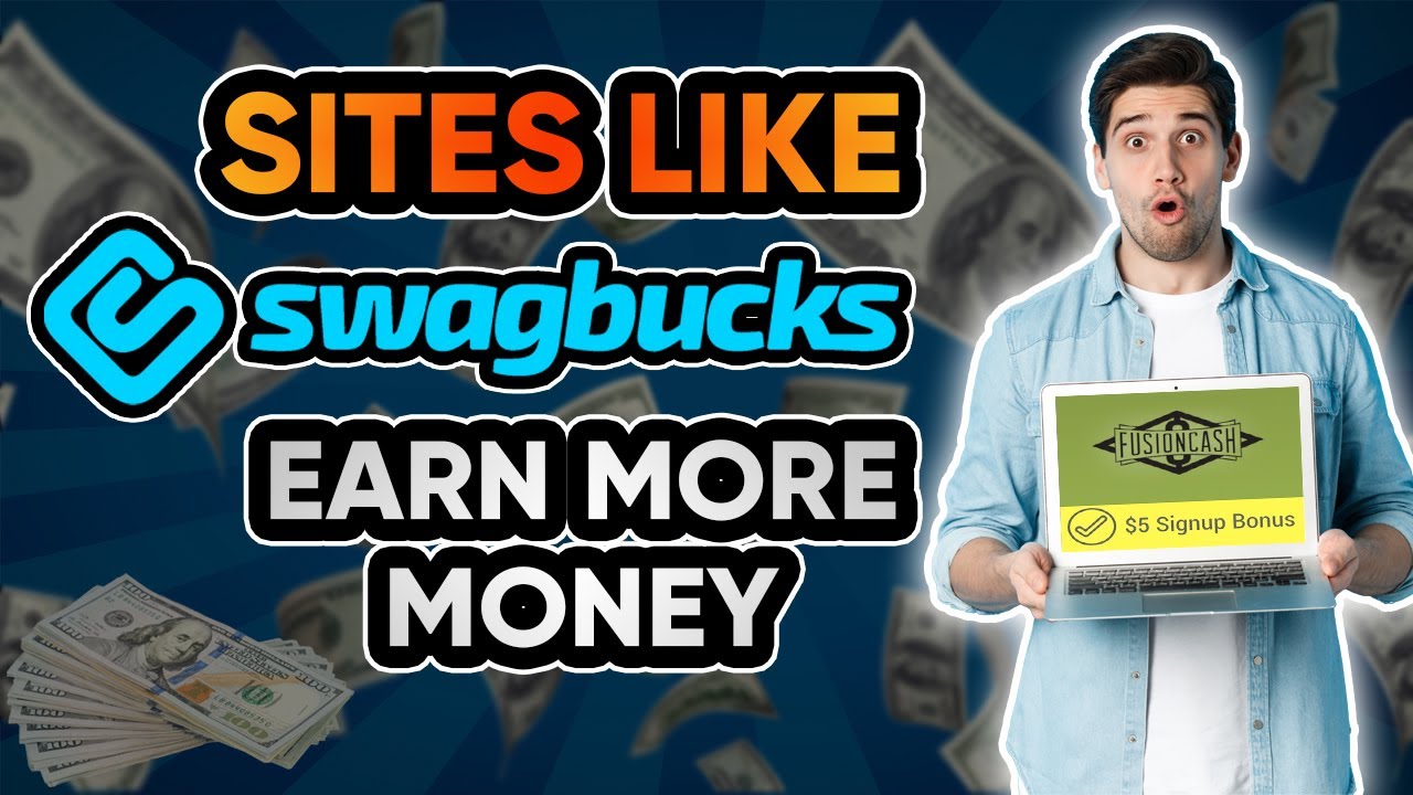 10 Legit Websites like SWAGBUCKS - Earn More Money 2022