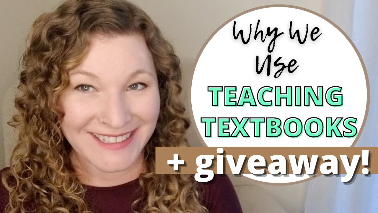 WHY WE USE TEACHING TEXTBOOKS 4.0 + GIVEAWAY!