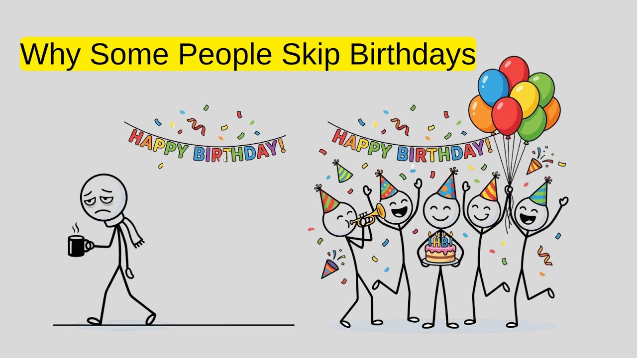 Why People Skip Their Birthday