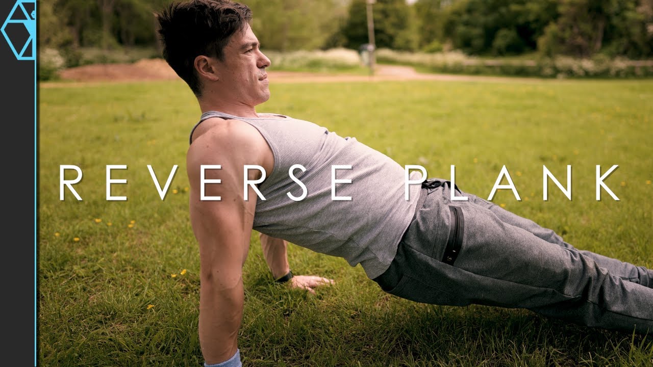 Benefits of Reverse Plank: For a Stronger Back and Athletic Performance
