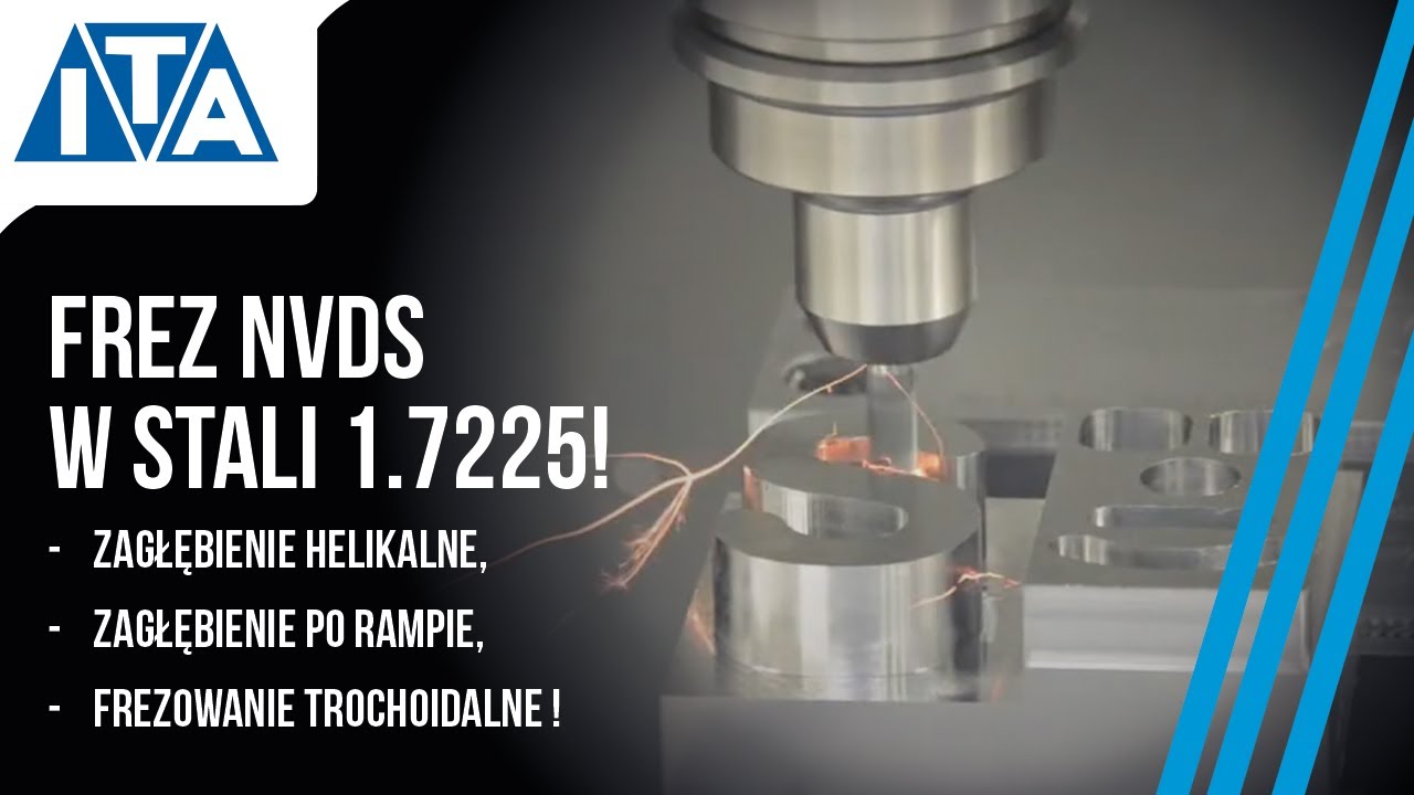 Frezowanie stali 1.7225 frezami NVDS | Helikalne zagłębianie, rampa i trochoida