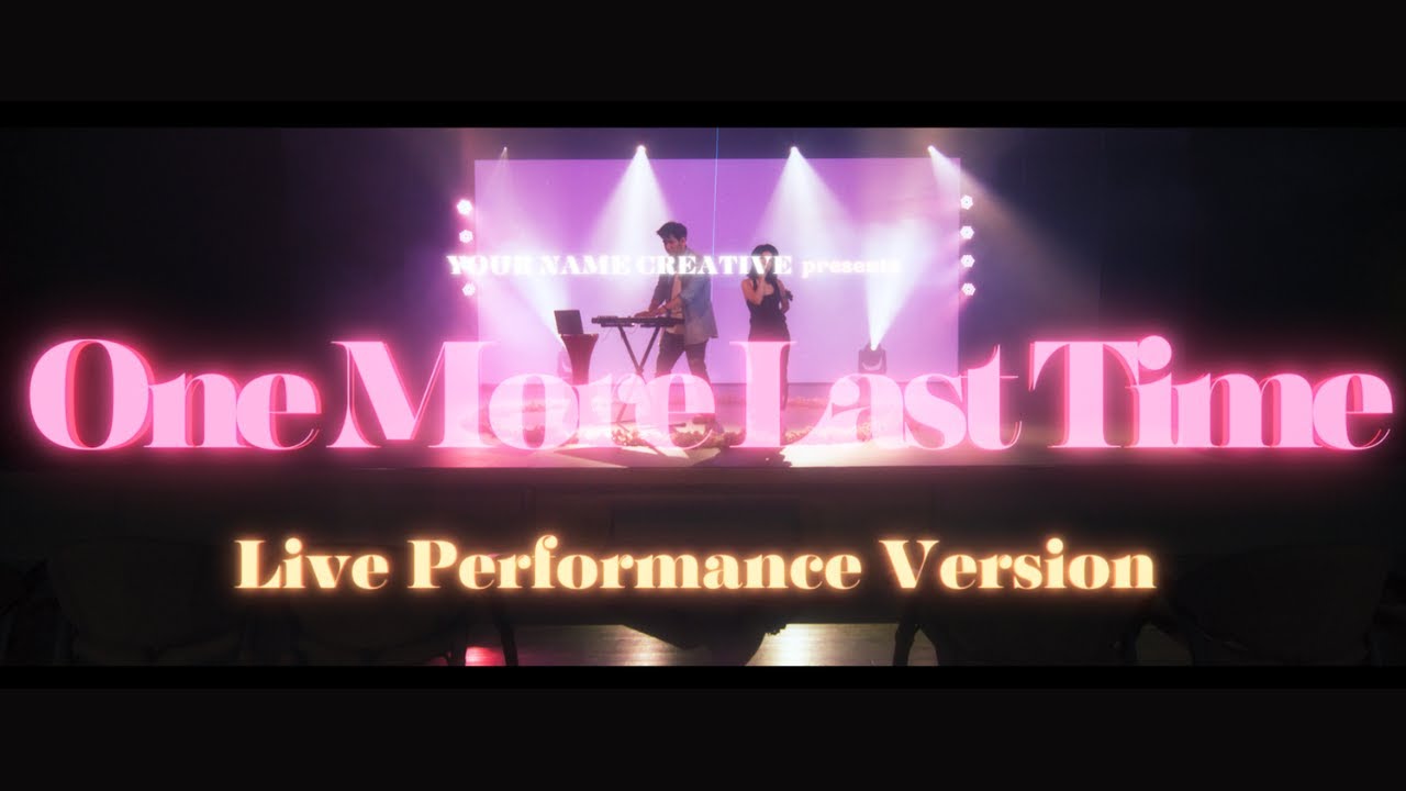 One More Last Time (Ashley Alisha, Henry Young) - Official Live Performance