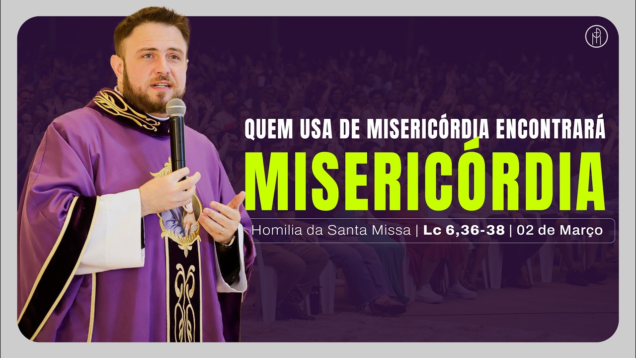 #HOMILIA | Quem usa de misericórdia encontrará misericórdia. (Lc 6,36-38) | Padre Mario Sartori